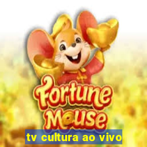 tv cultura ao vivo